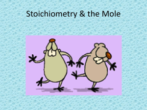 Stoichiometry & the Mole