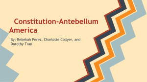 Constitution-Antebellum America - Grapevine