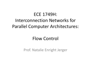 ECE 1749H: Interconnection Networks for Parallel Computer