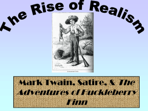 Mark Twain, Satire, & The Adventures of Huckleberry Finn