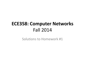 ECE358: Computer Networks Spring 2012