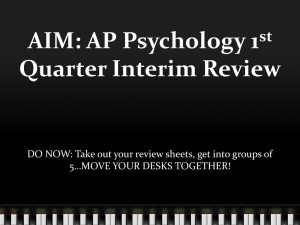 AP Psychology 1st Quarter Interim Review