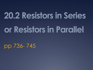 20.2 Resistors in Series or Resistors in Parallel