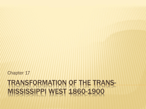 Transformation of the Trans-Mississippi West 1860-1900
