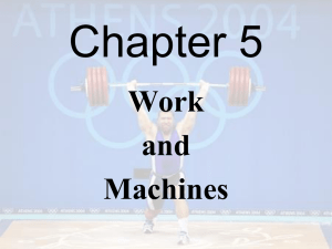 Ch. 5 Work and Machines