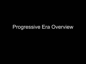 Progressive Era Overview