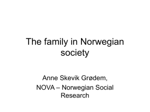 The family in Norwegian society 2008