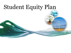 Student Equity Plan Project Overview What is the project about