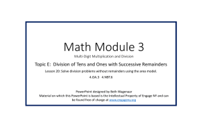 Write the division problem.