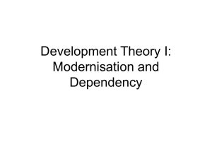 Development Theory I: Modernisation and Dependency