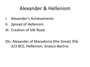 Lect 11 Alexander and Hellenism