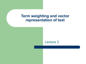 Vocabulary, word distributions and term weighting