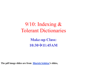 Indexing and Tolerant Dictionaries