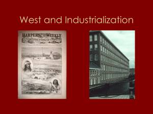 Western Expansion / Industrialization