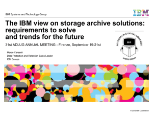 The IBM view on storage archive solutions