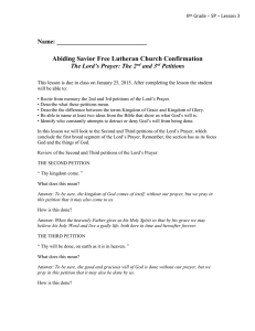 The 2 nd and 3 rd Petitions - Abiding Savior Free Lutheran Church