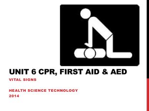Unit 6 CPR, First Aid & AED (Blood Pressure Assessment)