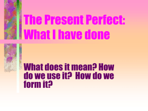 The Present Perfect - Marblehead High School