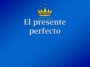 Qué es el presente perfecto?