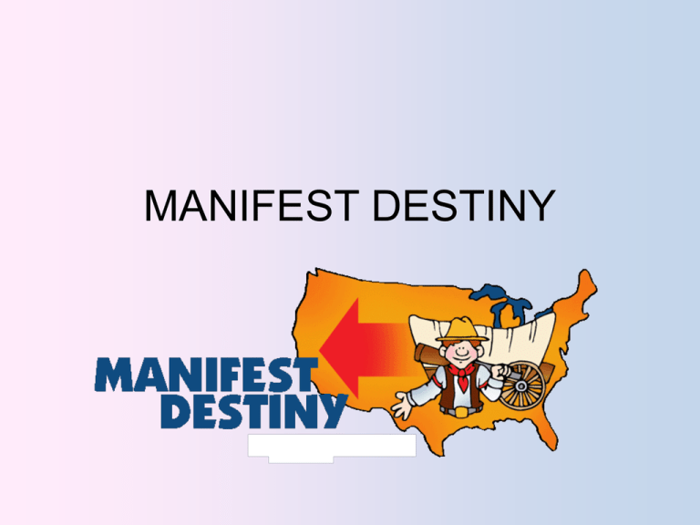 Manifest Destiny Definition Simple Terms