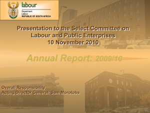 Annual Report: 2009/10 Presentation to the Select Committee on