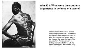 Aim #33: Southern Defense of Slavery
