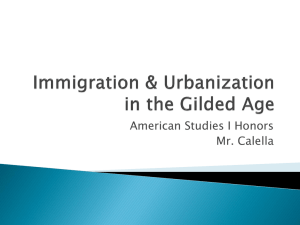 Immigration & Urbanization in the Gilded Age