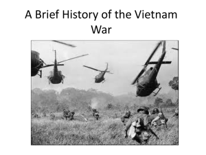A Brief History of the Viet Nam War