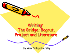 Writing: The Bridge to Bagrut, Project and Bridging Literature