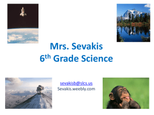 Welcome to Mrs. Sevakis 6th Grade Science