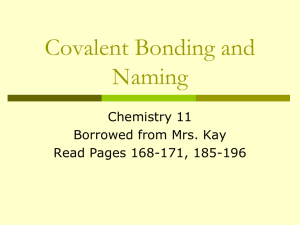 Covalent Bonding and Naming