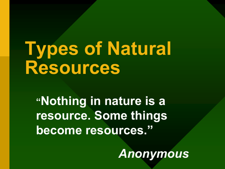 What Are The Three Types Of Natural Resources