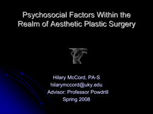 Psychosocial Factors Within the Realm of Aesthetic Plastic Surgery