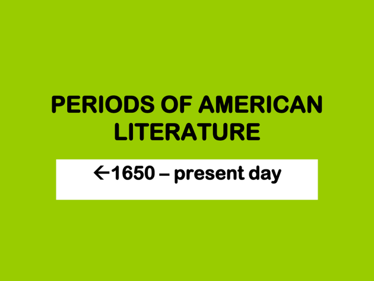 periods of american literature ppt