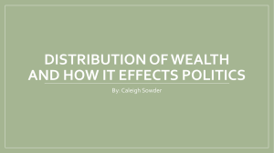 Distribution of wealth and how it effects politics