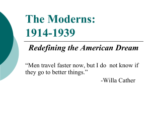 The Moderns: 1914-1939