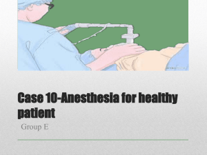 Case 10-Anesthesia for healthy patient