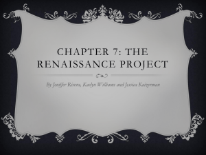 Chapter 7: THE RENAISSANCE PROJECT