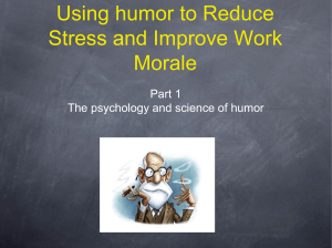 Using humor to Reduce Stress and Improve Work Morale