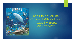 Sea Life Facility, Concord Mills Mall and Taxability Issues: An