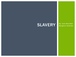 Slavery - EHS-APUSH2011-2012