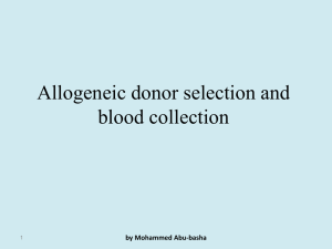 Allogeneic donor selection and blood collection