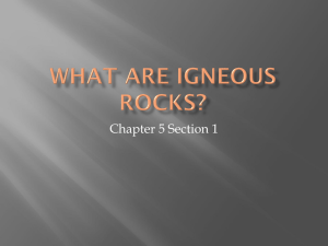 What are Igneous rocks?