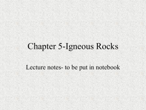Chapter 5-Igneous Rocks