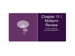 Chapter 11 / Midterm Review - snarrenberg-chem
