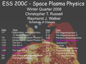 ESS 154 - Solar Terrestrial Physics A Brief Introduction to Plasma