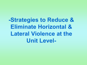 Strategies to Reduce & Eliminate Horizontal & Lateral Violence at