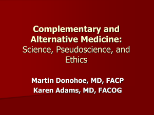 Complementary and Alternative Medicine The Science and the