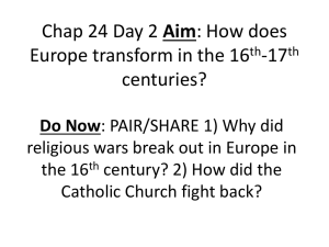 Chap 24 Day 2 Aim: How does Europe transform in the 16th