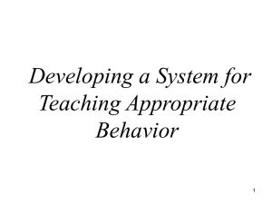 Developing a System for Teaching Appropriate Behavior